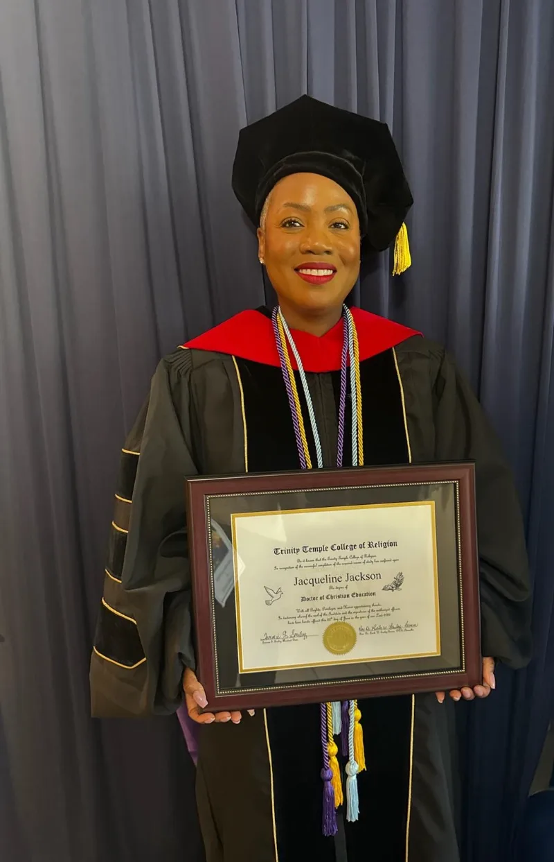 Dr. Jacqueline Jackson with her Doctor of Christian Education diploma Dr. Jacqueline Jackson with her Doctor of Christian Education diploma