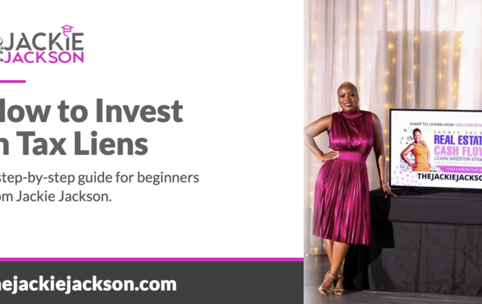 Tax lien investing guide for beginners from Jackie Jackson